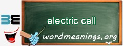 WordMeaning blackboard for electric cell